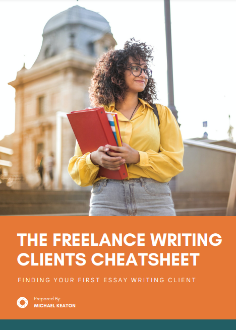 Freelance Academic Writers: A Cheatsheet on how to get Essay Writing Clients